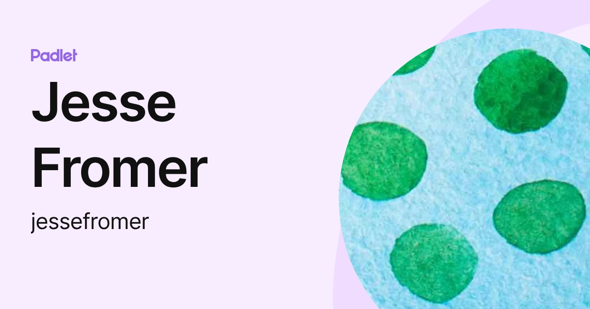Jesse Fromer (jessefromer) profile | Padlet