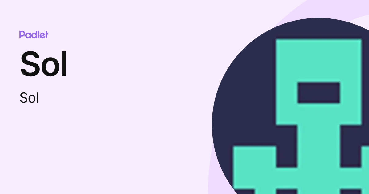 Sol (Sol) profile | Padlet