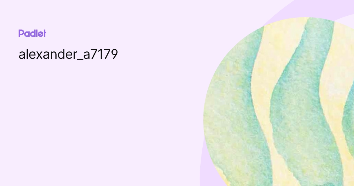 alexander_a7179 profile | Padlet