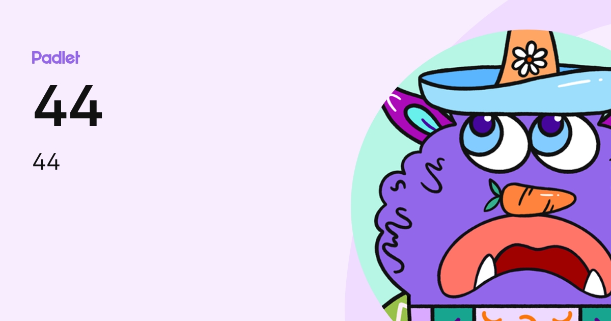 44 (44) profile | Padlet