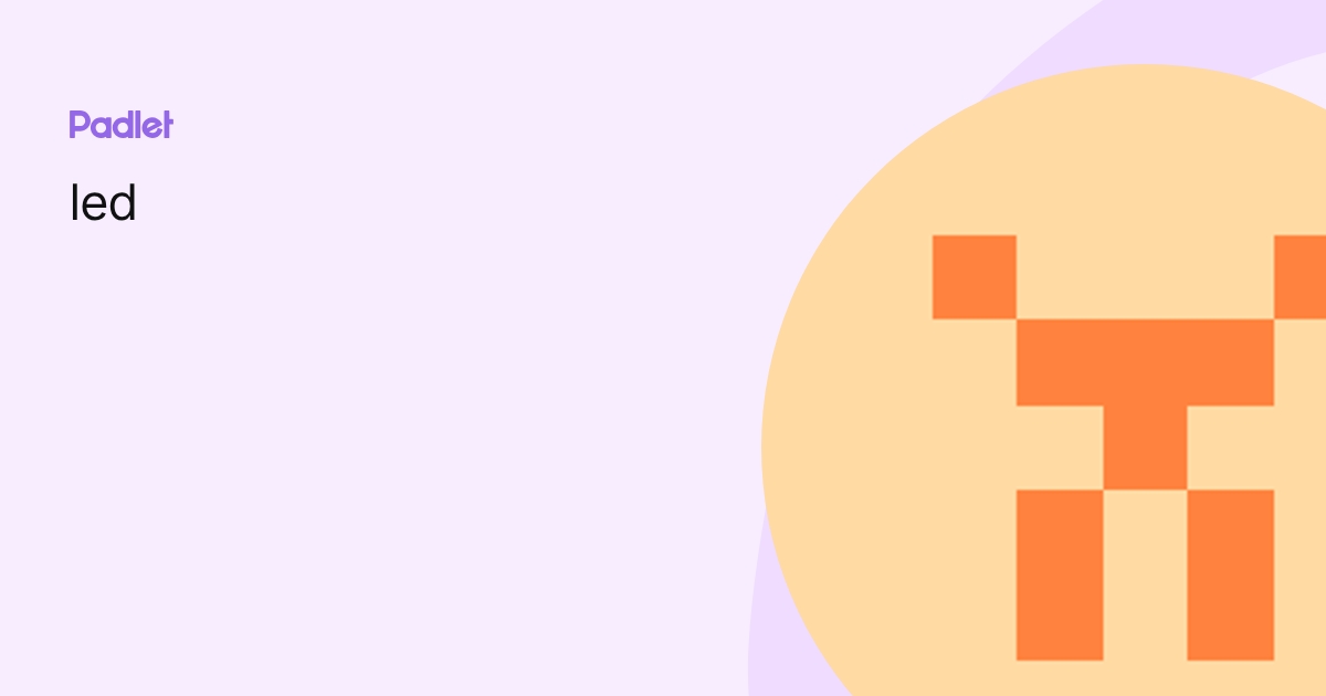 led profile | Padlet