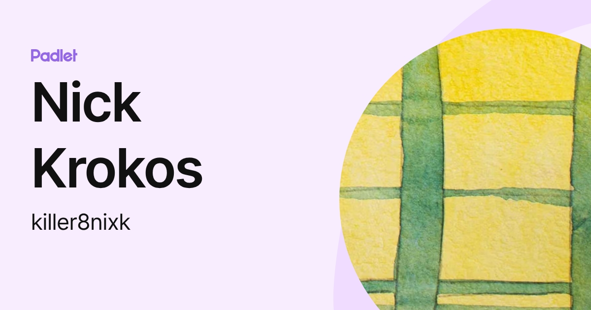 Nick Krokos (killer8nixk) profile | Padlet