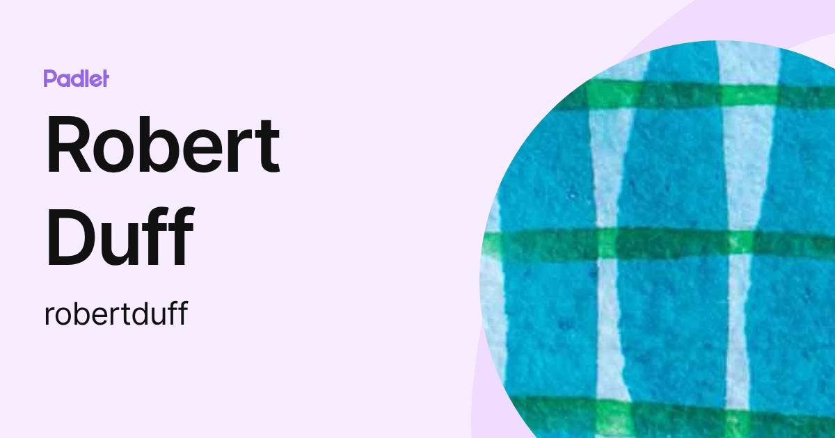 Robert Duff (robertduff) profile | Padlet