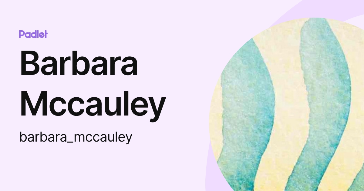 Barbara Mccauley (barbara_mccauley) profile | Padlet
