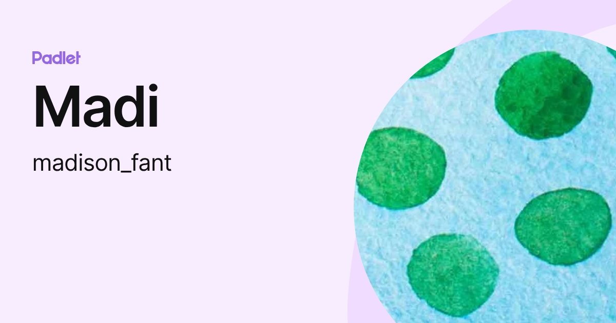 Madi (madison_fant) profile | Padlet