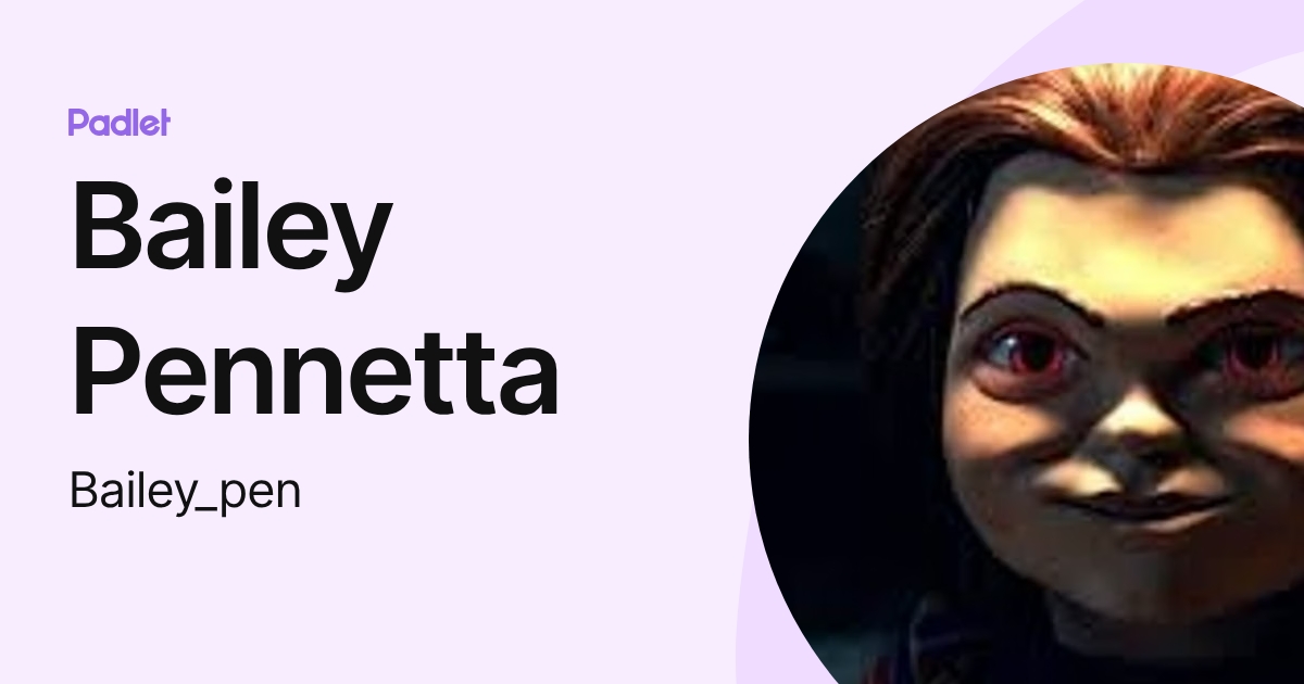 Bailey Pennetta (Bailey_pen) profile | Padlet