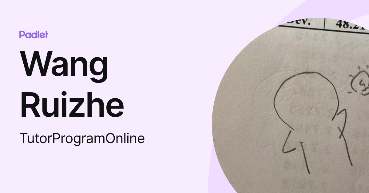 Wang Ruizhe (TutorProgramOnline) profile | Padlet