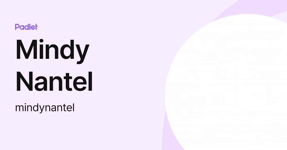Mindy Nantel (mindynantel) profile | Padlet