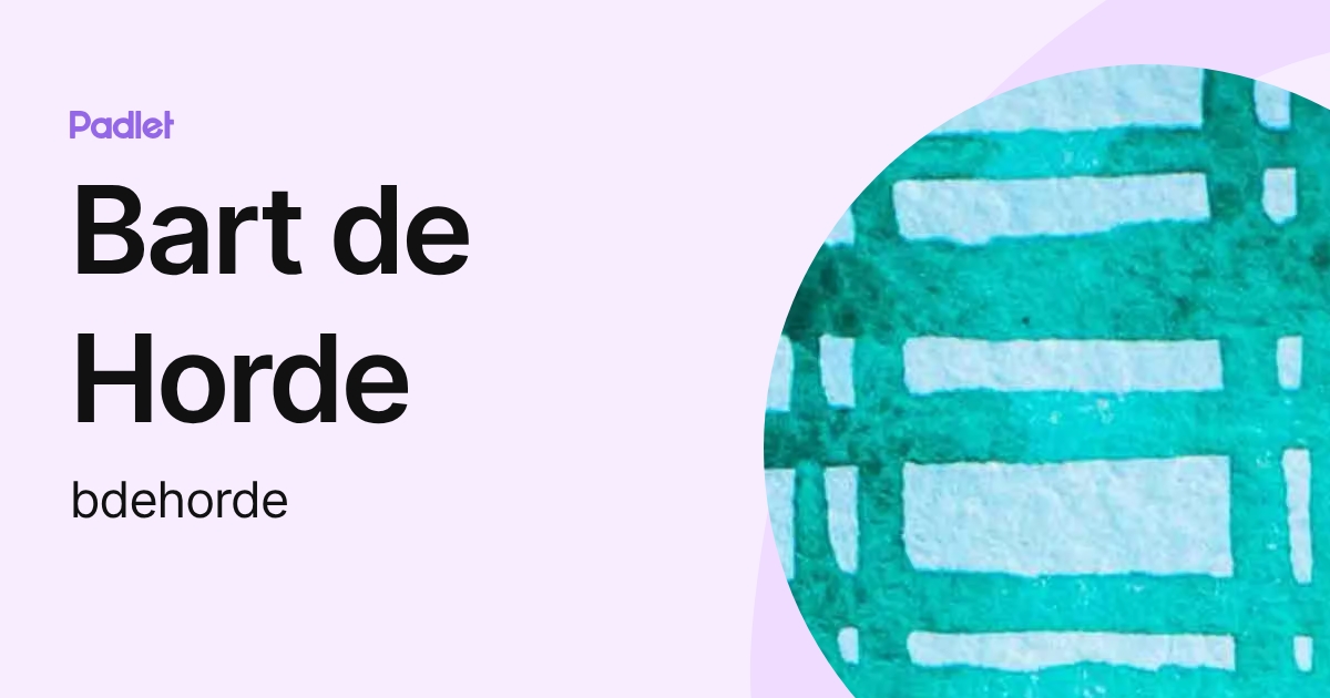 Bart de Horde (bdehorde) profile | Padlet