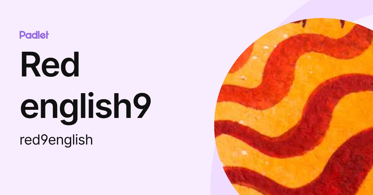 Red english9 (red9english) profile | Padlet