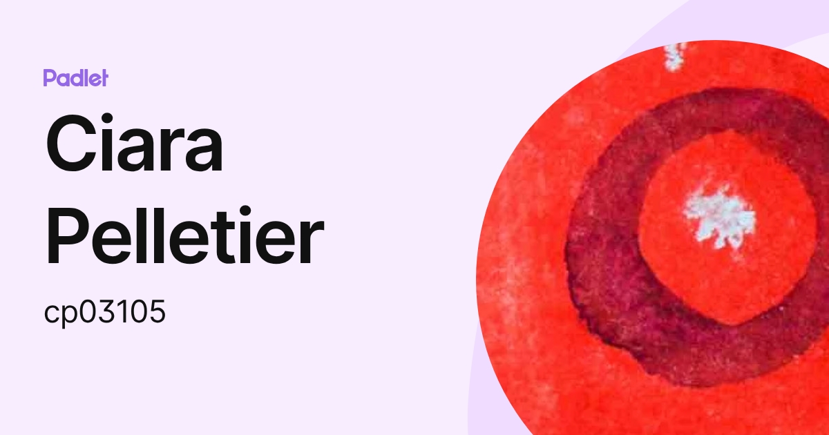 Ciara Pelletier (cp03105) profile | Padlet