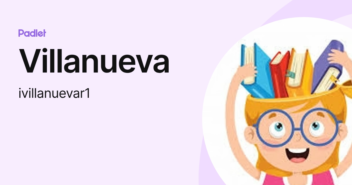 Villanueva (ivillanuevar1) profile | Padlet
