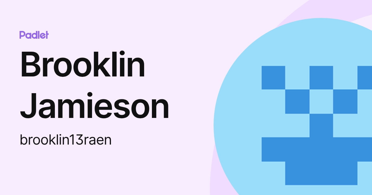 Brooklin Jamieson (brooklin13raen) profile | Padlet