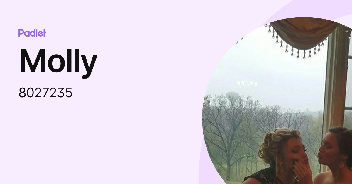 Molly (8027235) profile | Padlet
