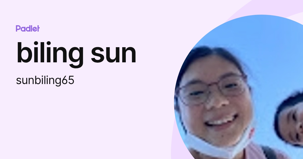 biling sun (sunbiling65) profile | Padlet