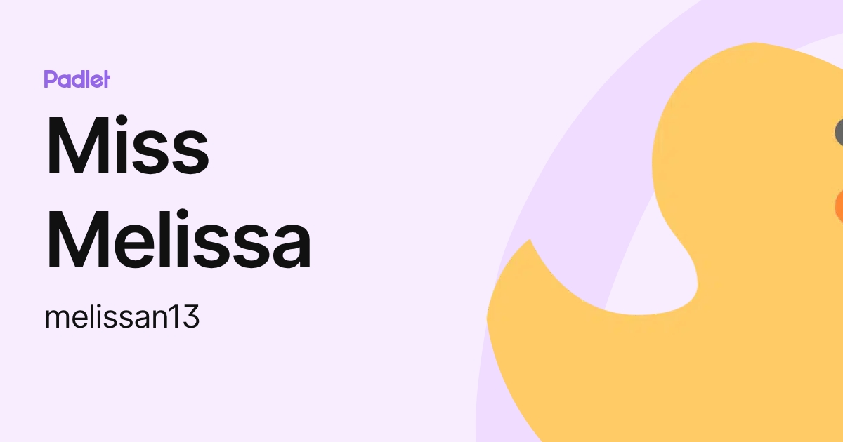 Miss Melissa (melissan13) profile | Padlet