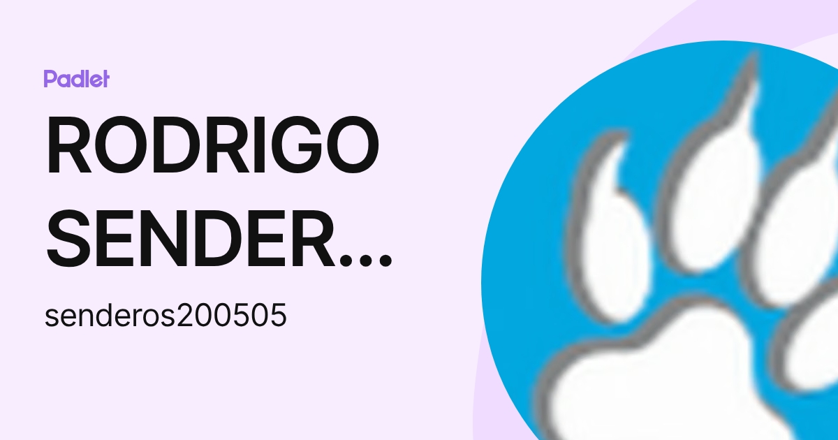 RODRIGO SENDEROS SEVENELLO (senderos200505) profile | Padlet