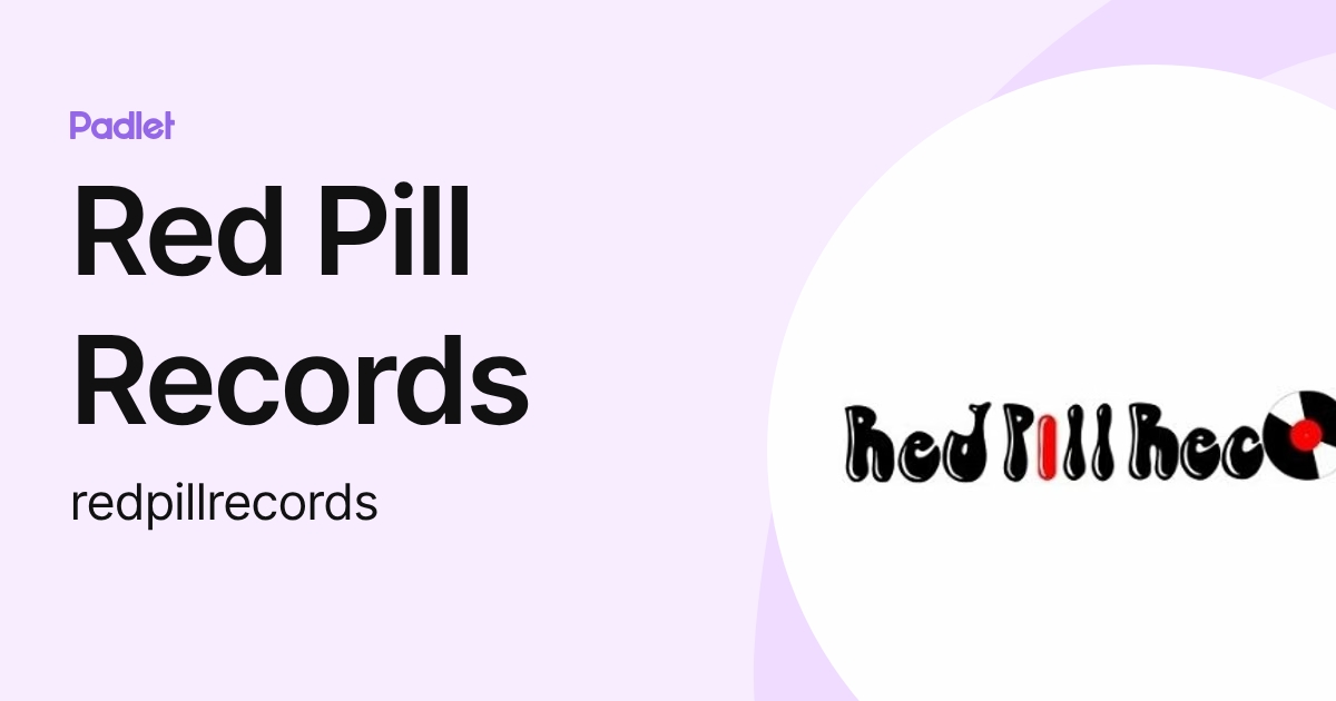Red Pill Records (redpillrecords) profile | Padlet