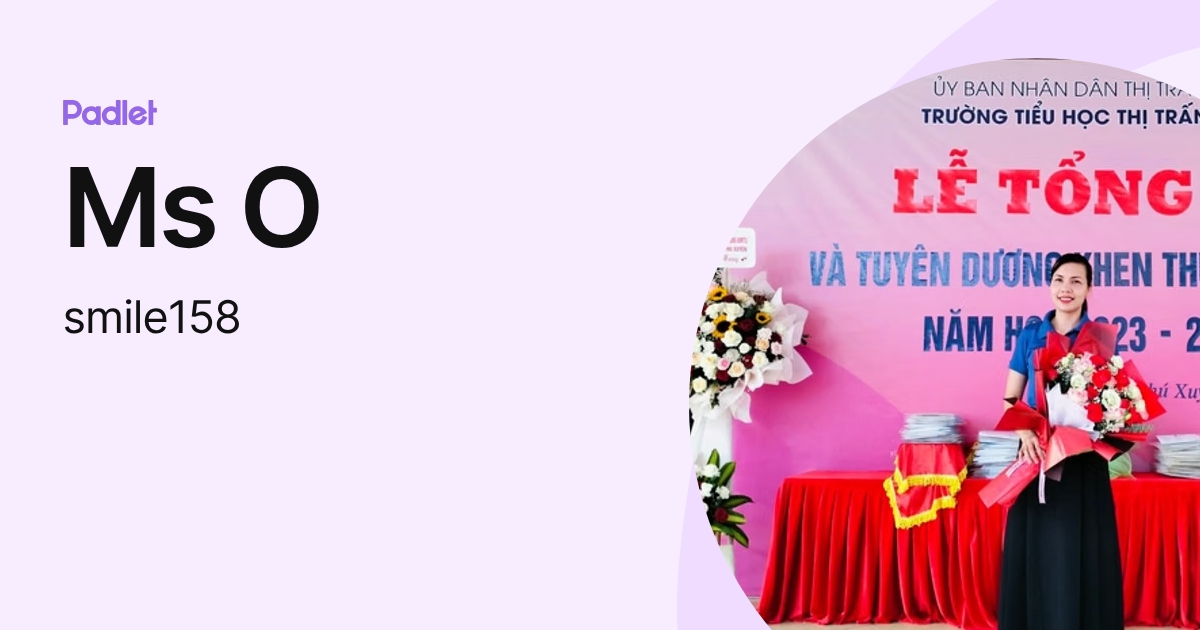 Ms O (smile158) profile | Padlet