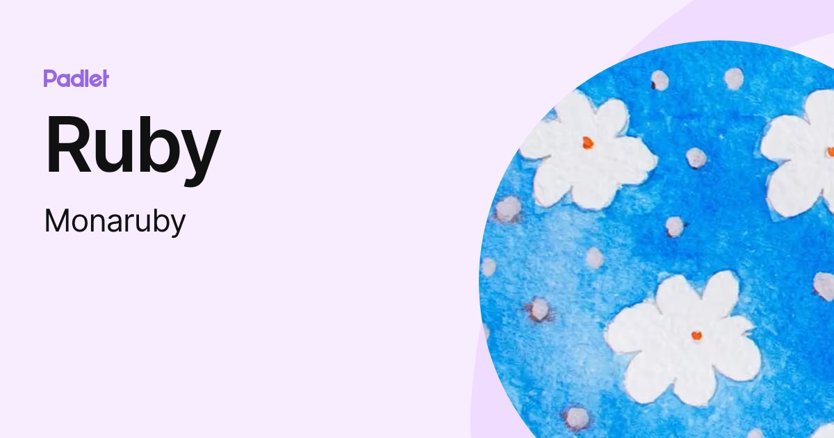 Ruby (Monaruby) profile | Padlet