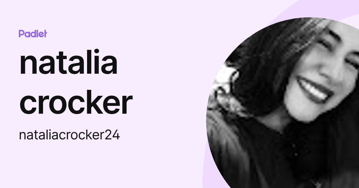 natalia crocker (nataliacrocker24) profile | Padlet