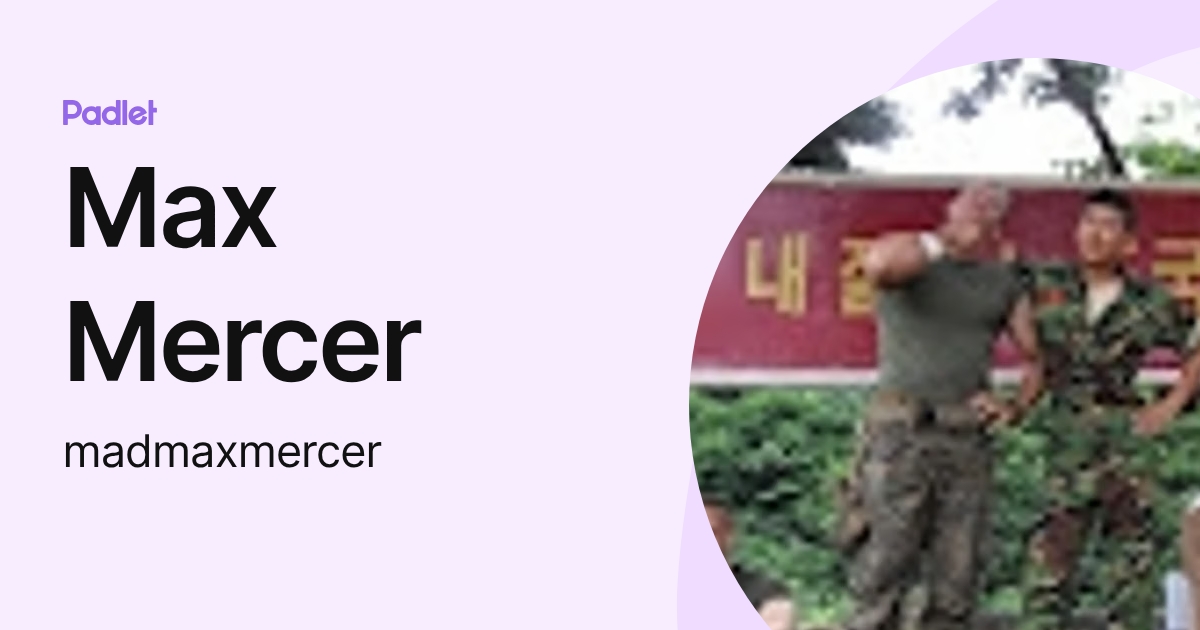 Max Mercer Max Mercer (madmaxmercer) profile | Padlet