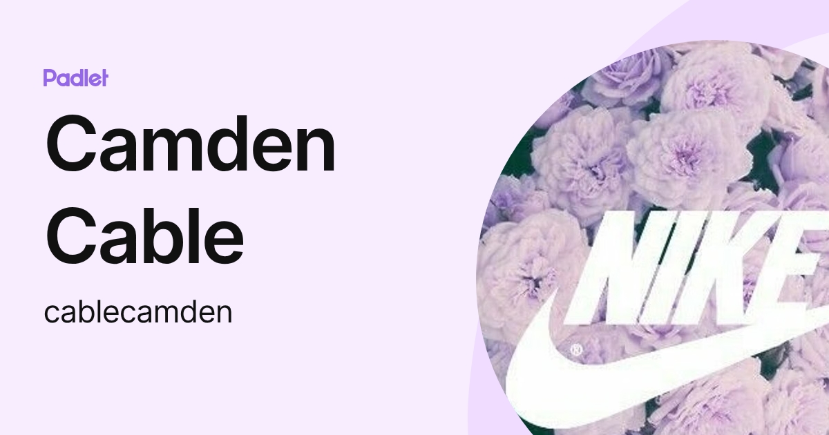 Camden Cable (cablecamden) profile | Padlet