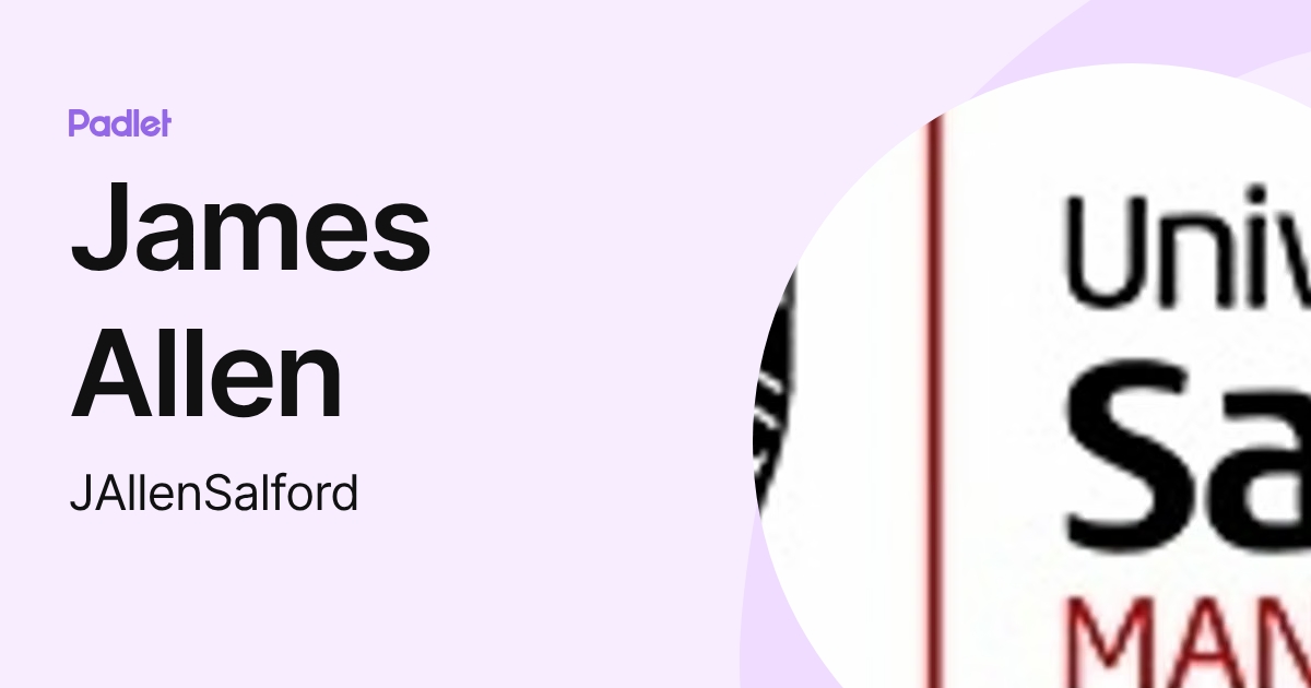 James Allen (JAllenSalford) profile | Padlet