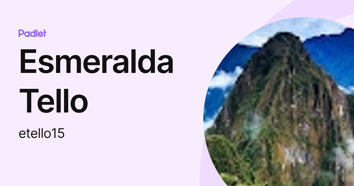 Esmeralda Tello (etello12) profile | Padlet
