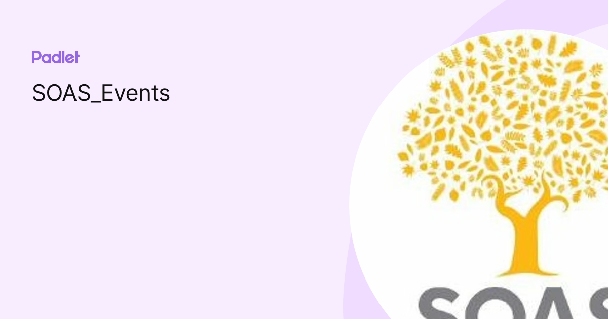 Soas Events SOAS_Events profile | Padlet