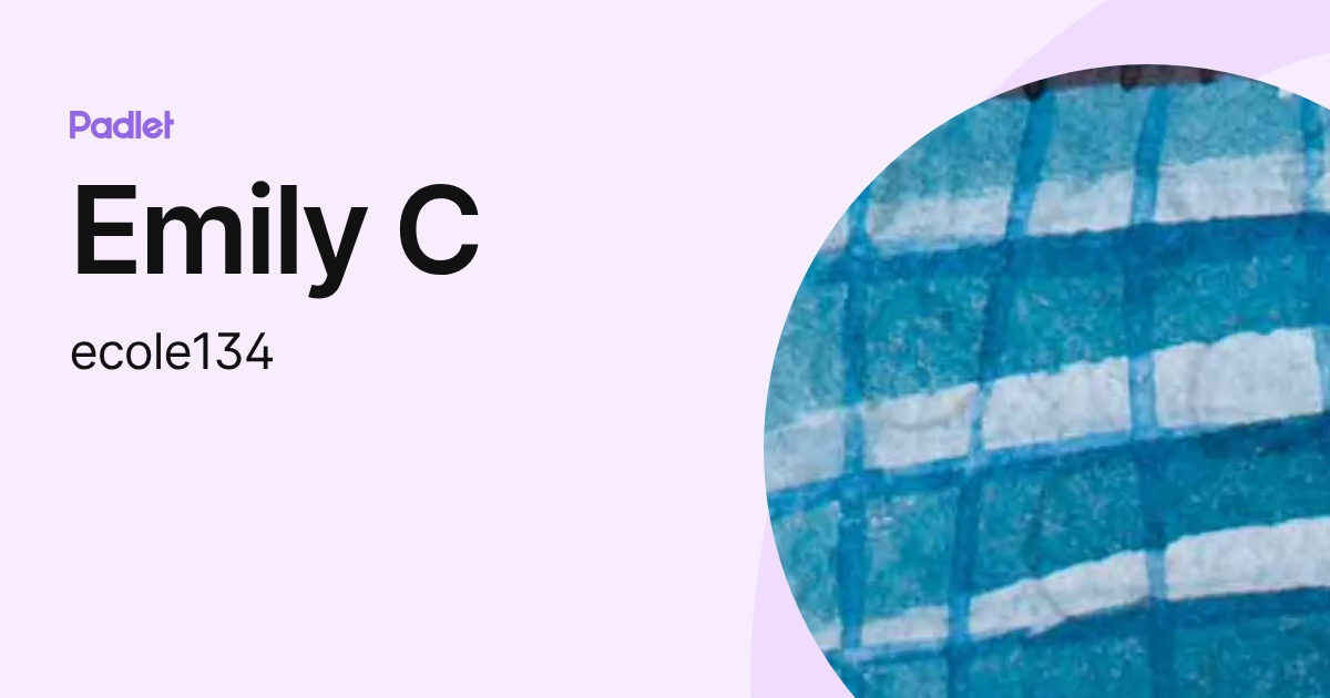 Emily C (ecole134) profile | Padlet