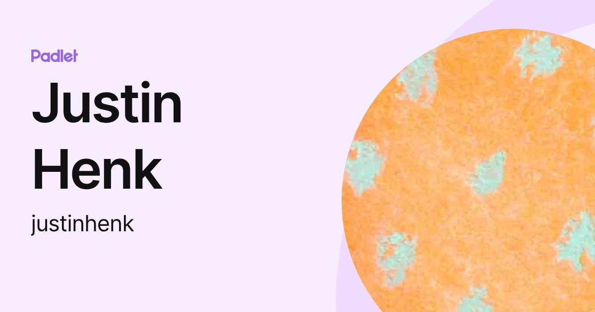 Justin Henk (justinhenk) profile | Padlet