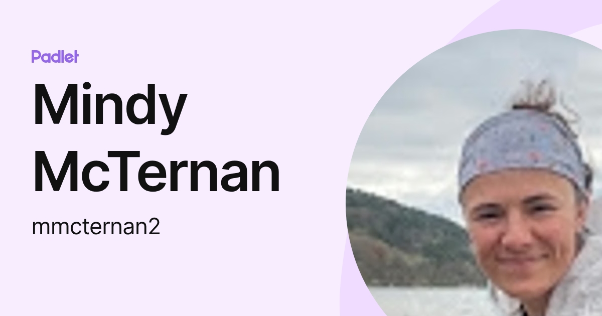 Mindy McTernan (mmcternan2) profile | Padlet