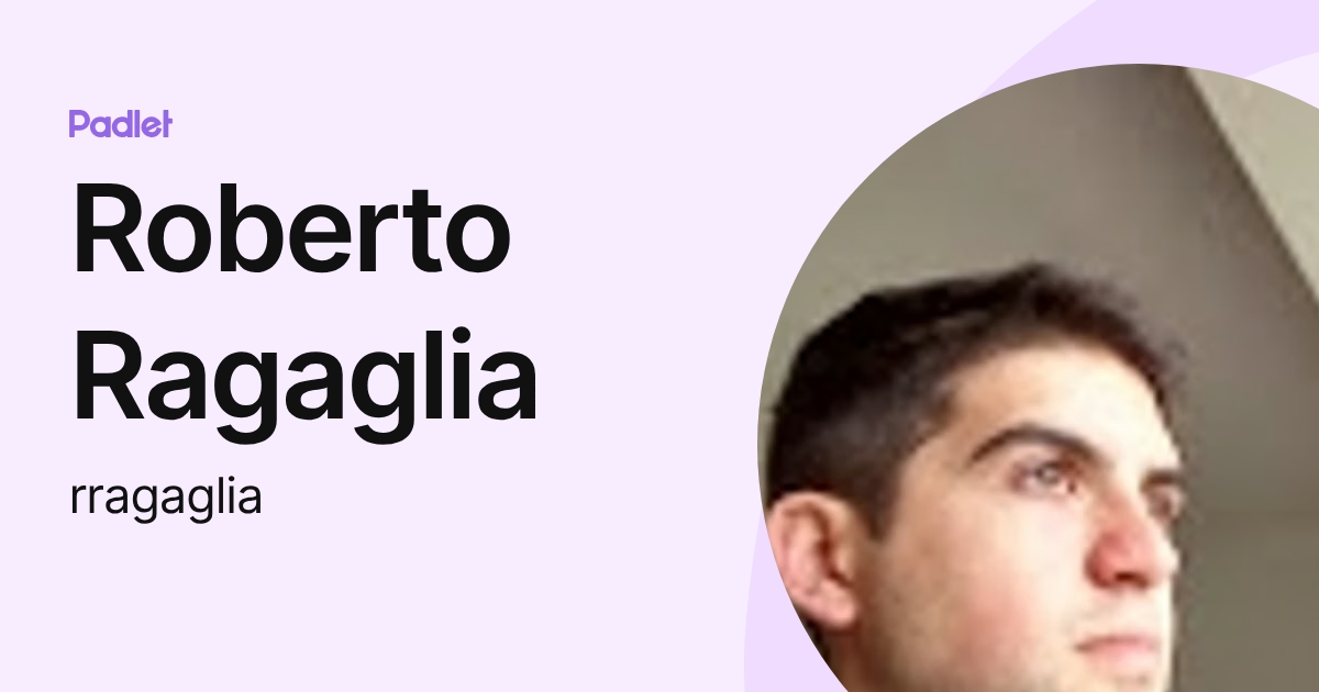 Roberto Ragaglia (rragaglia) profile | Padlet