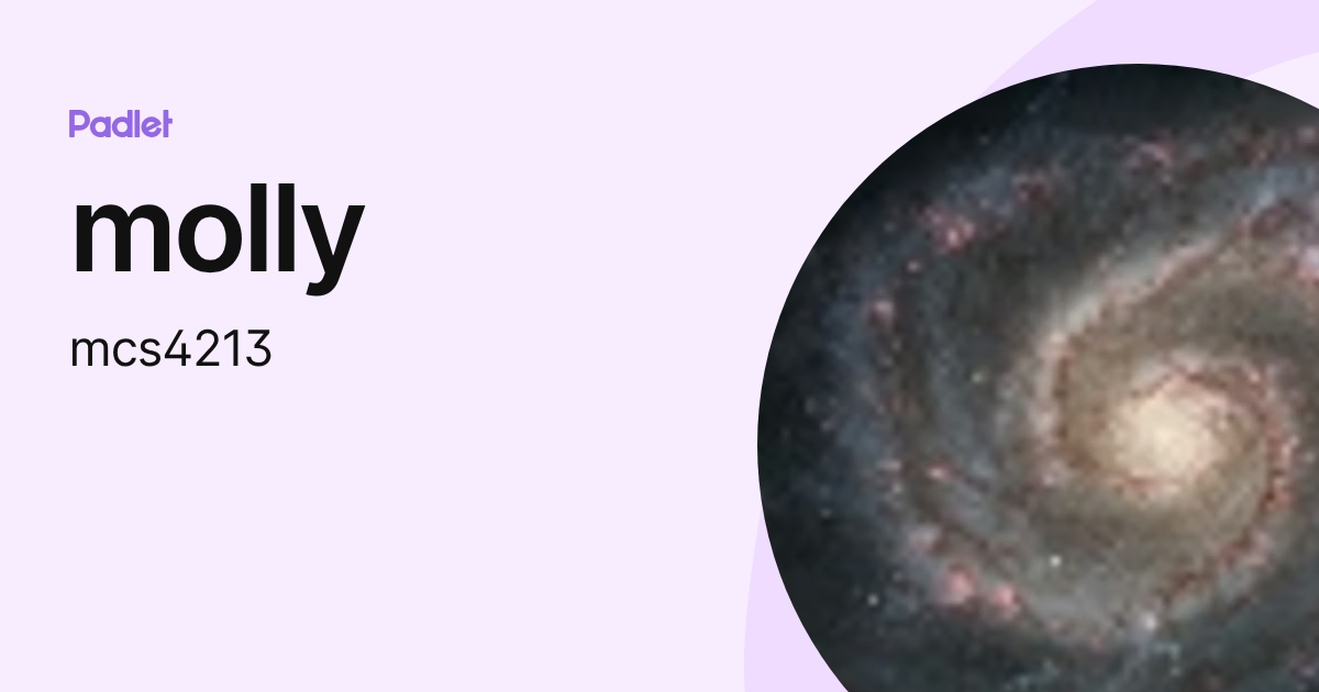 molly (mcs4213) profile | Padlet