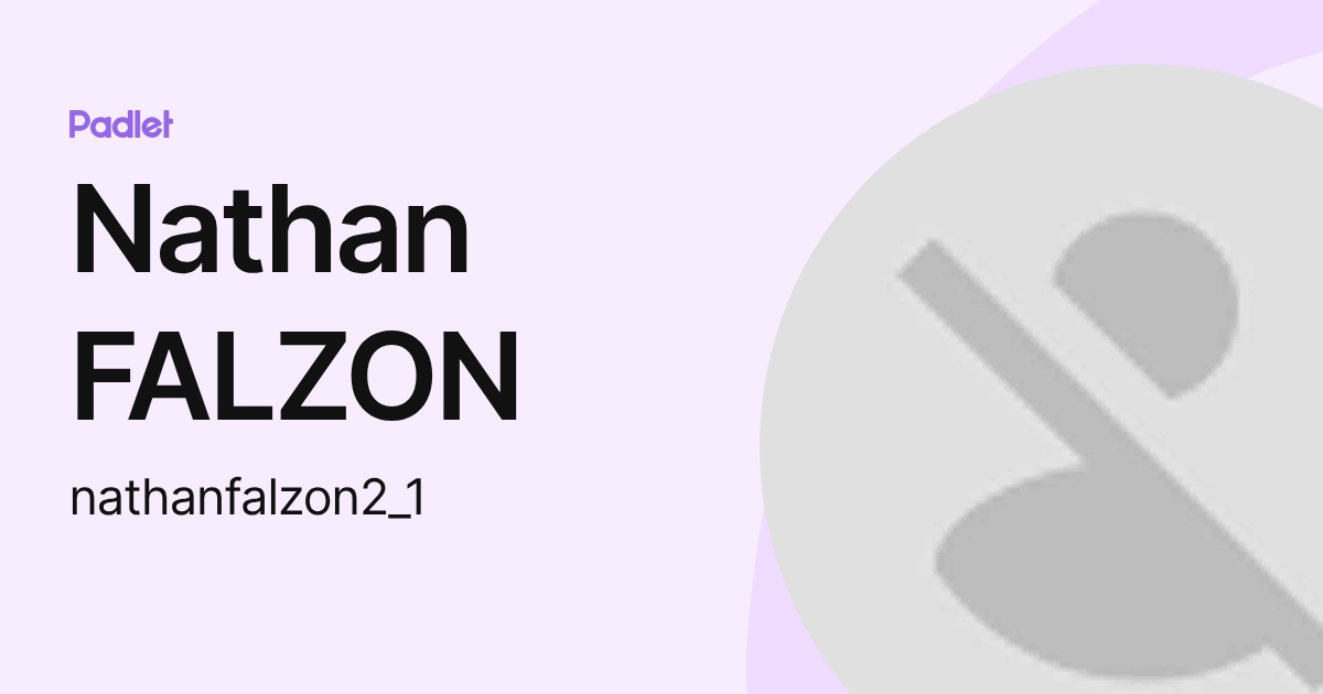 Nathan FALZON (nathanfalzon) profile | Padlet