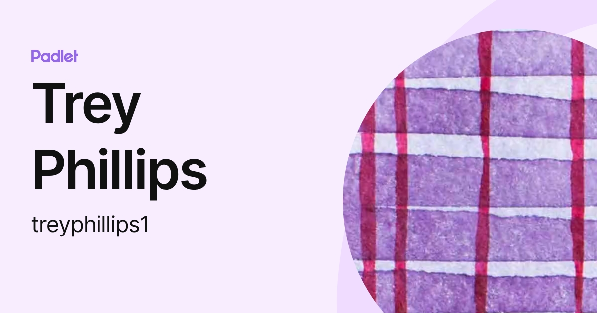 Trey Phillips (treyphillips1) profile | Padlet