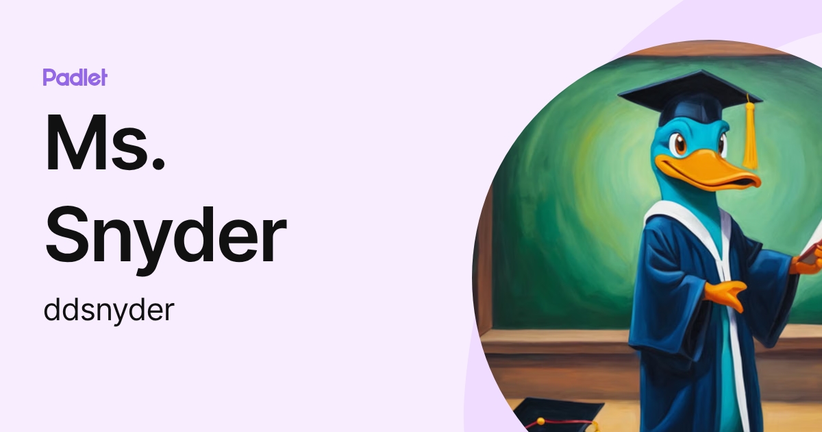 Ms. Snyder (ddsnyder) profile Padlet