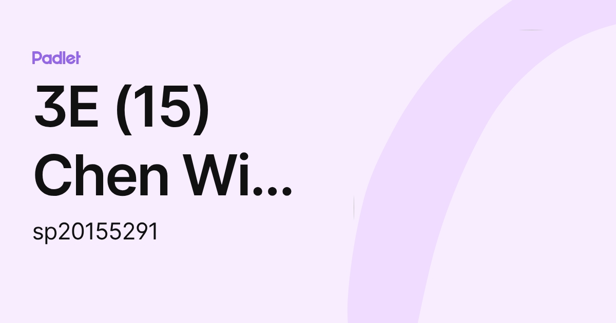 3E (15) Chen Wing Yee (sp20155291) profile | Padlet