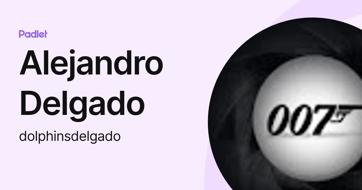 Alejandro Delgado (dolphinsdelgado) profile | Padlet