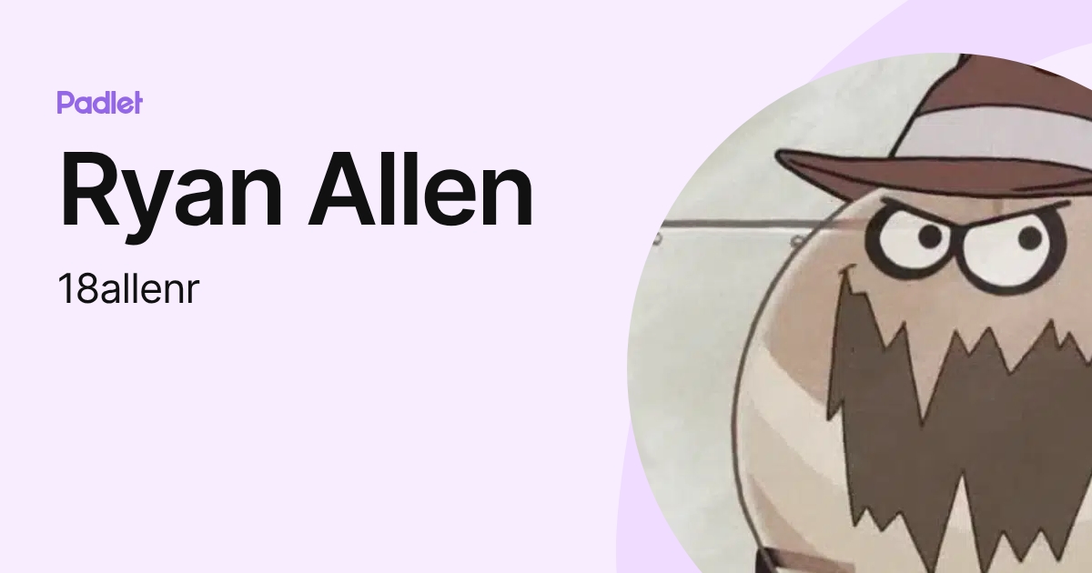 Ryan Allen (18allenr) profile | Padlet