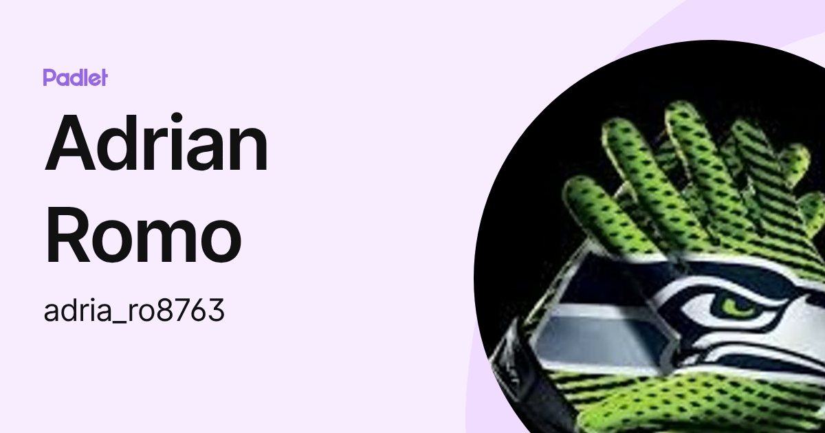 Adrian Romo (adria_ro8763) profile | Padlet