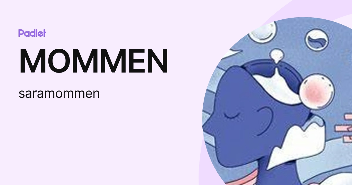 MOMMEN (saramommen) profile | Padlet