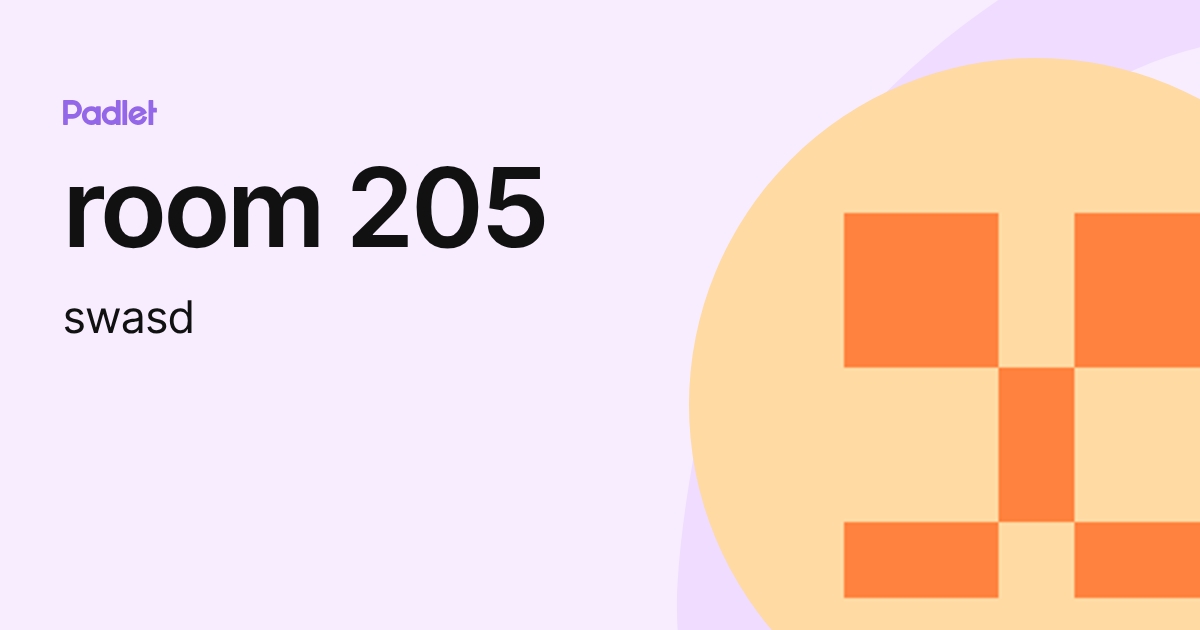 room 205 (swasd) profile | Padlet