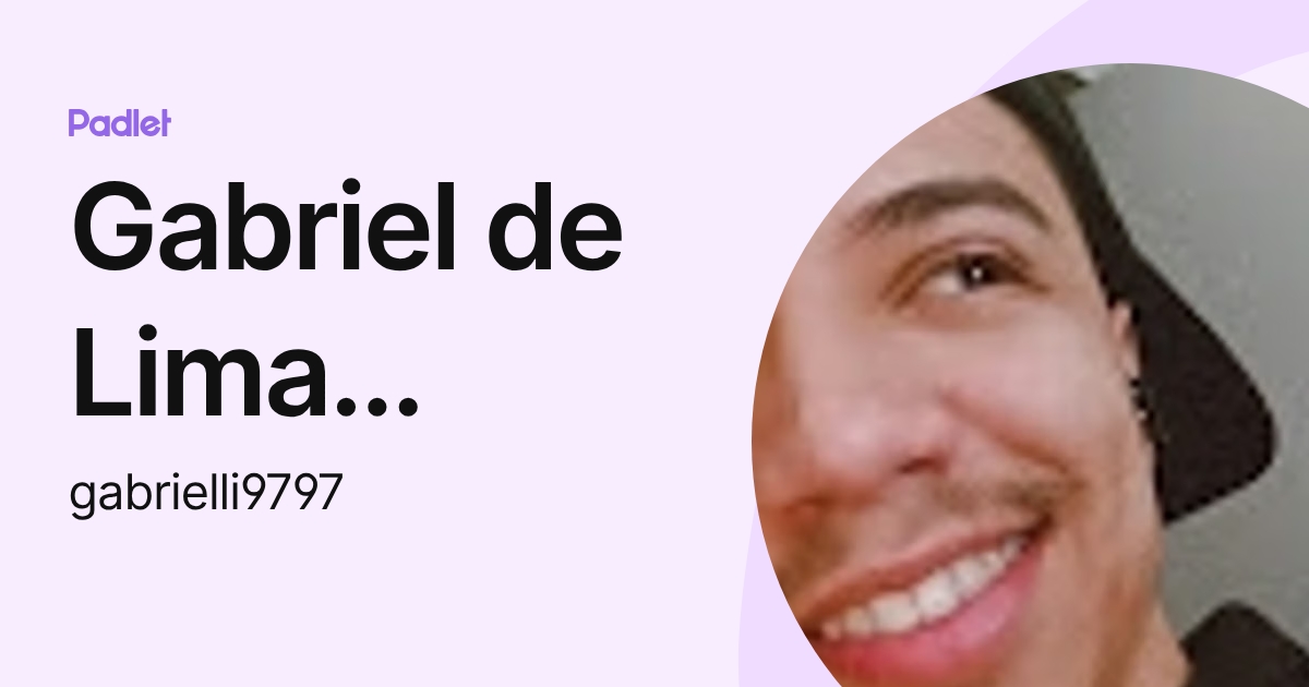 Gabriel de Lima Oliveira (gabrielli9797) profile | Padlet