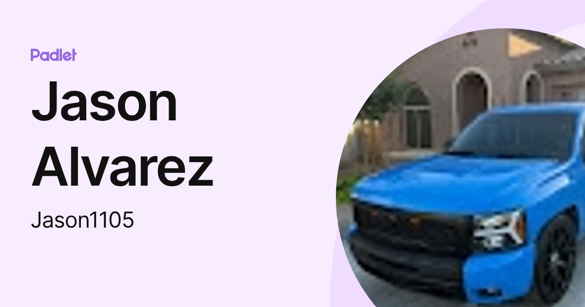 Jason Alvarez Inide Jason Alvarez (Jason1105) profile | Padlet