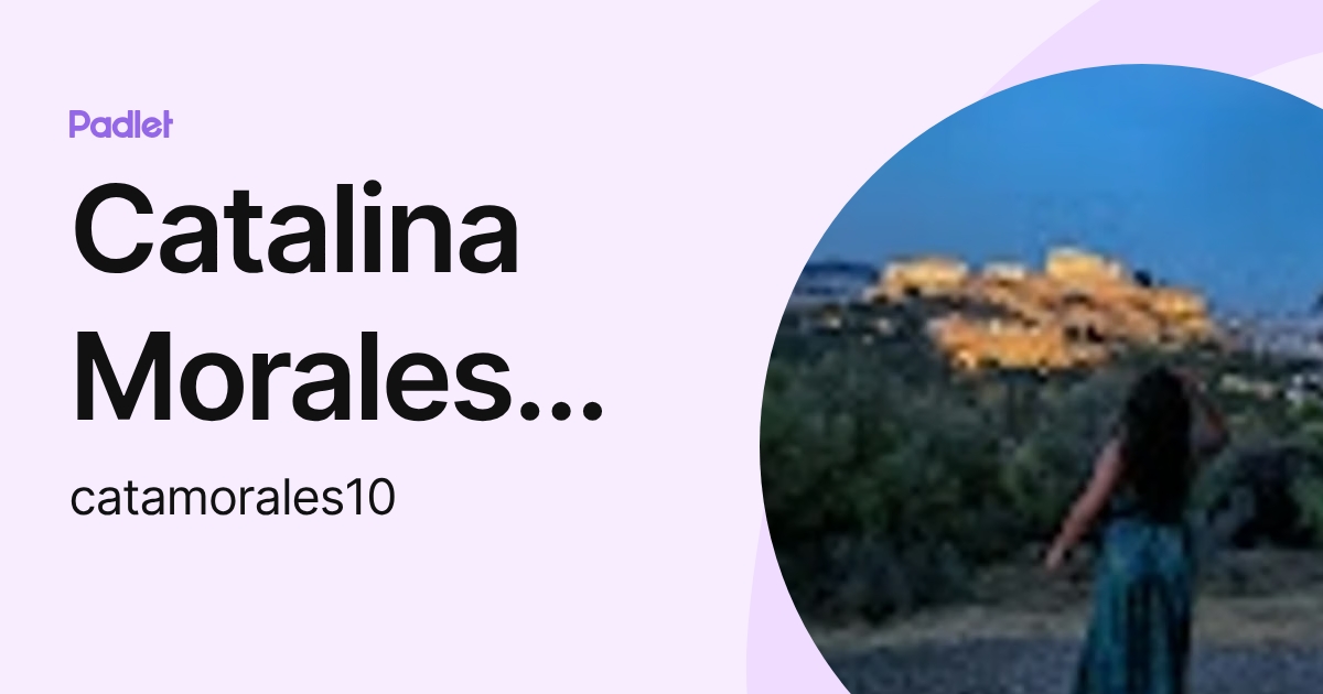 Catalina Morales López (catamorales10) profile | Padlet
