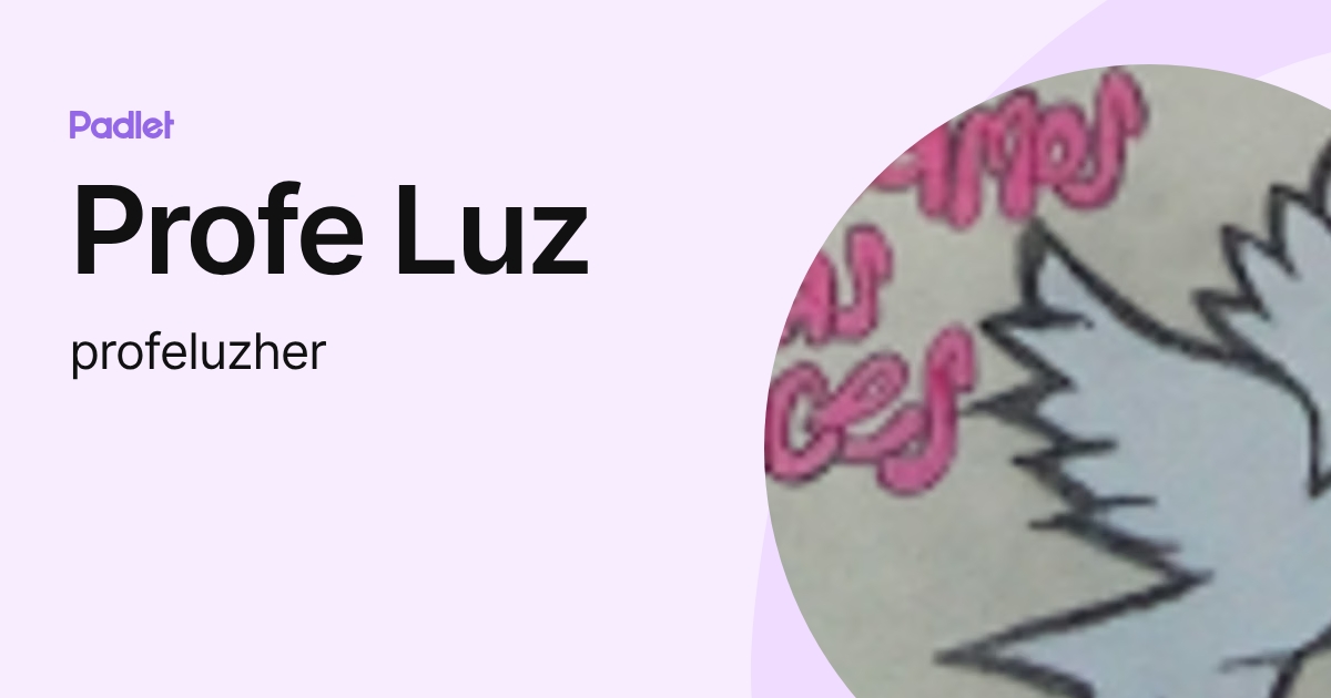 Profe Luz (profeluzher) profile | Padlet