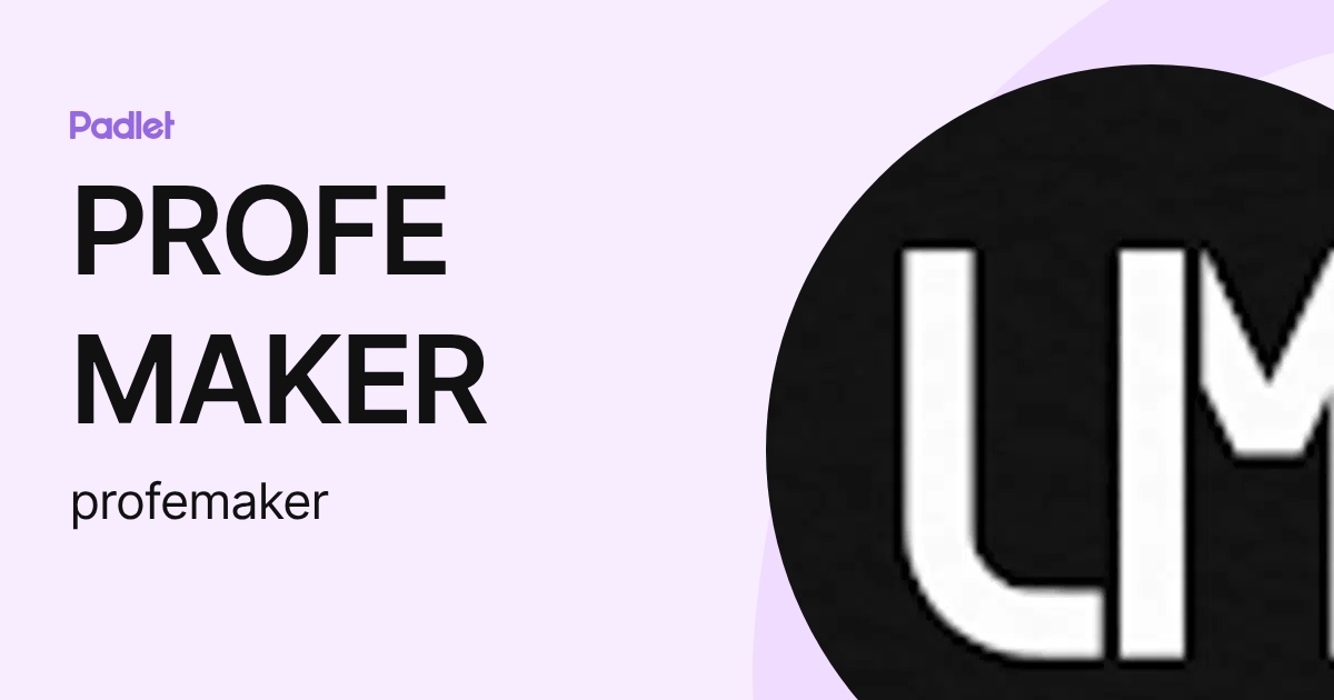 PROFE MAKER (profemaker) profile | Padlet