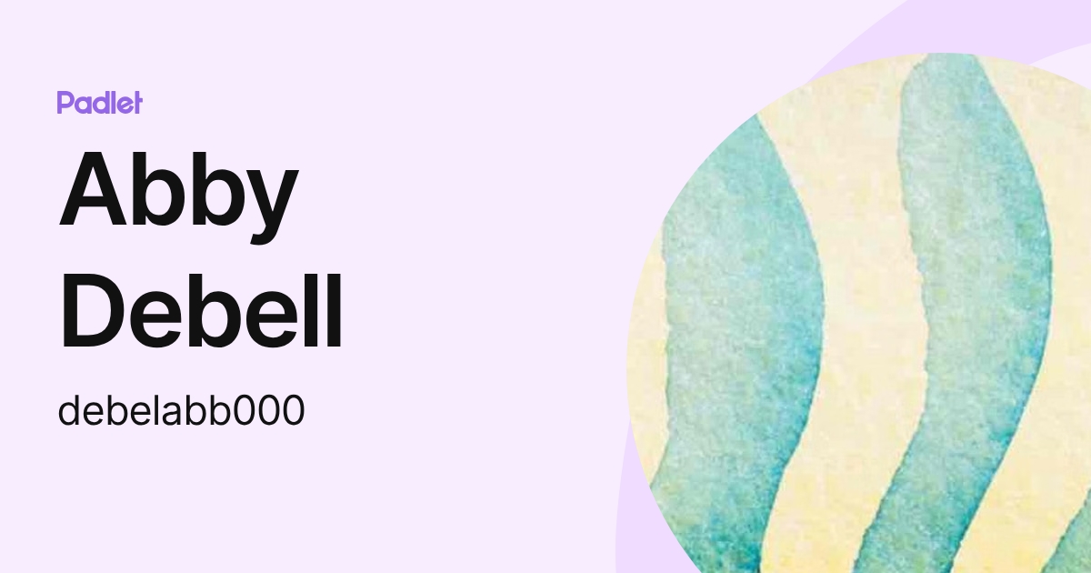 Abby Debell (debelabb000) profile | Padlet